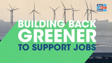 Building Back Greener to Support Jobs